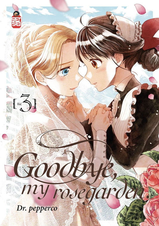 Goodbye, My Rosegarden - Volume 3