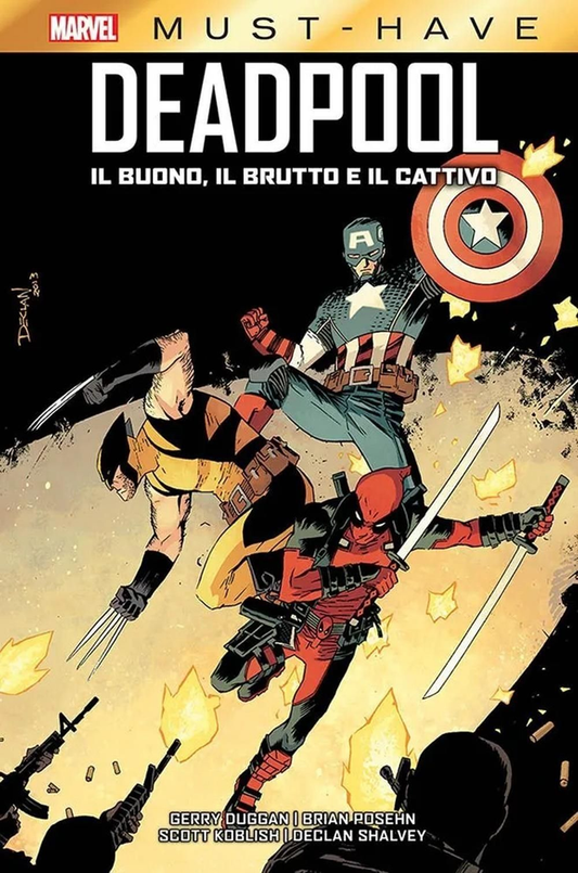 Must - Have Deadpool Il Buono, Il Brutto e Il Cattivo
