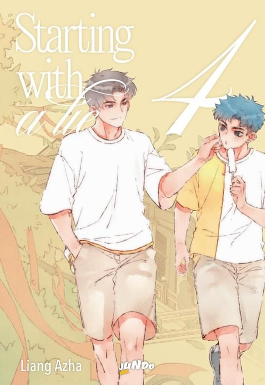 Starting With a Lie - Volume 4