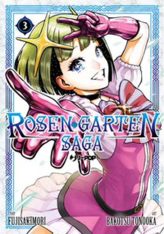 Rosen Garden Saga - Volume 3